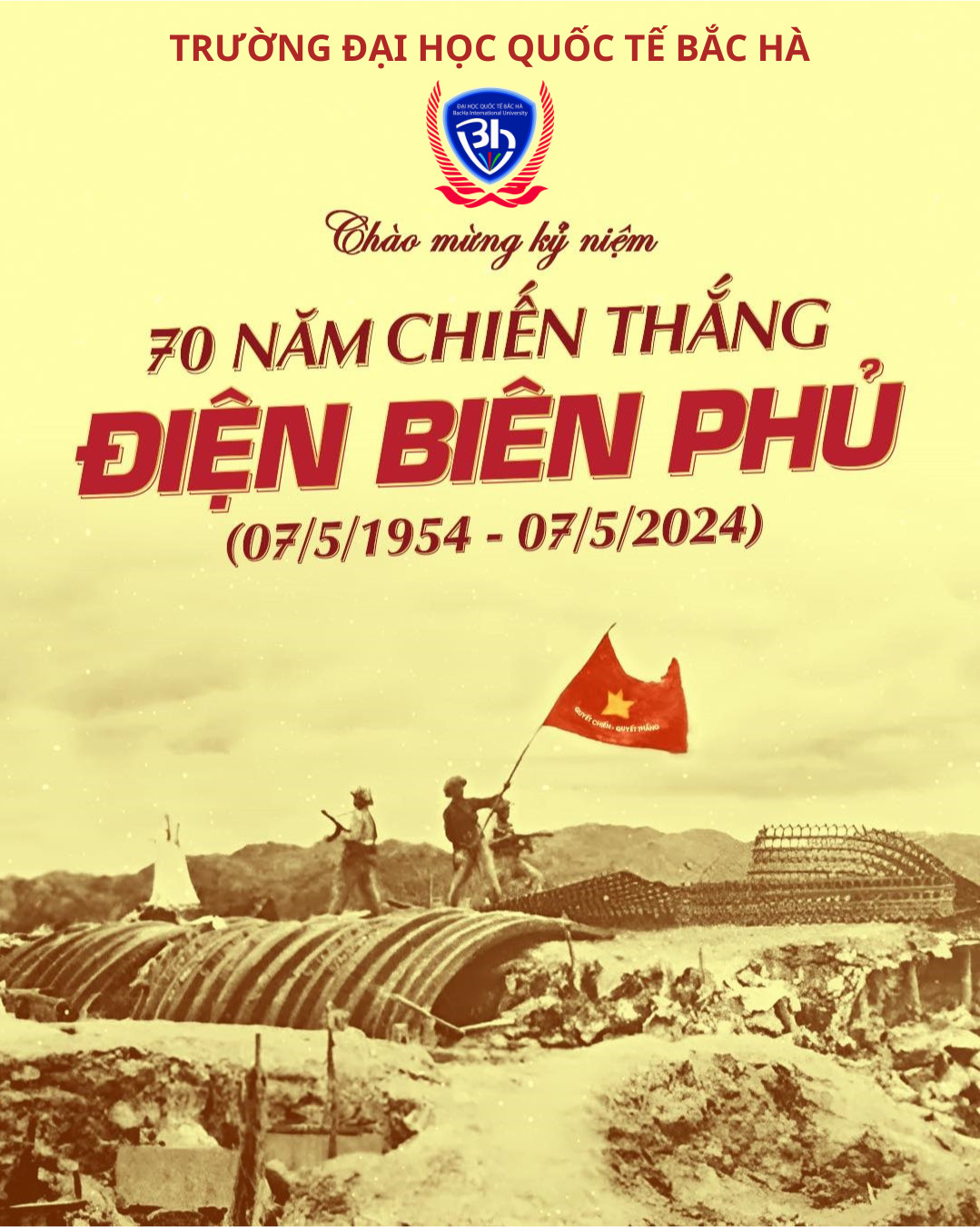 KỶ NIỆM 70 NĂM CHIẾN THẮNG ĐIỆN BIÊN PHỦ (07/5/1954 – 07/5/2024)